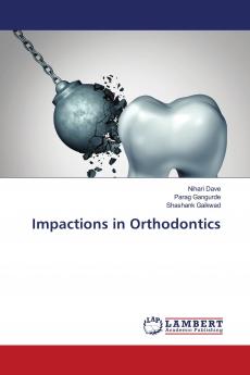 Impactions in Orthodontics