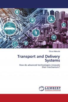 Transport and Delivery Systems
