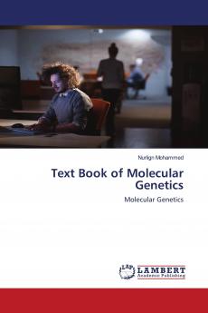 Text Book of Molecular Genetics