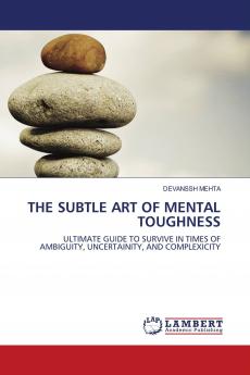 THE SUBTLE ART OF MENTAL TOUGHNESS