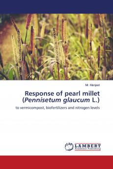 Response of pearl millet (Pennisetum glaucum L.)