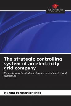 The strategic controlling system of an electricity grid company