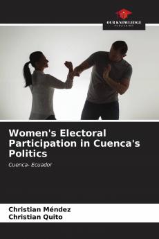 Women's Electoral Participation in Cuenca's Politics