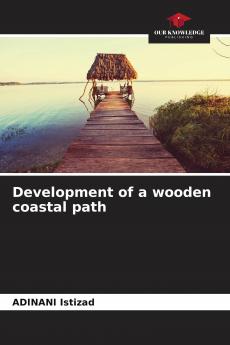 Development of a wooden coastal path