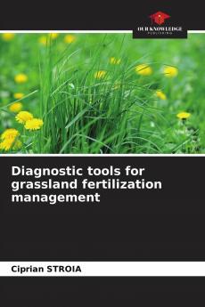 Diagnostic tools for grassland fertilization management