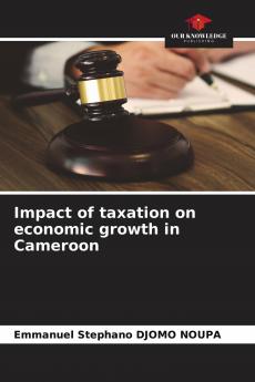 Impact of taxation on economic growth in Cameroon