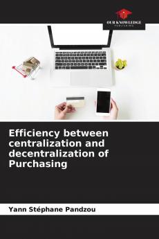 Efficiency between centralization and decentralization of Purchasing