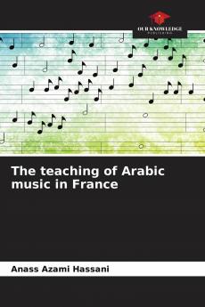 The teaching of Arabic music in France