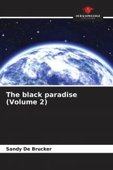 The black paradise (Volume 2)