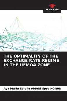 THE OPTIMALITY OF THE EXCHANGE RATE REGIME IN THE UEMOA ZONE