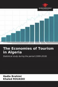 The Economies of Tourism in Algeria