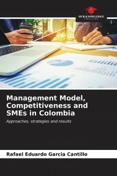 Management Model Competitiveness and SMEs in Colombia