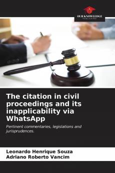 The citation in civil proceedings and its inapplicability via WhatsApp