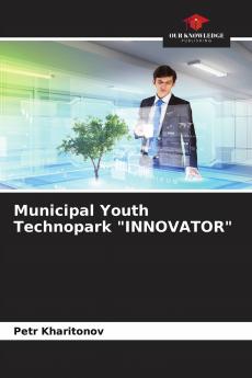 Municipal Youth Technopark INNOVATOR