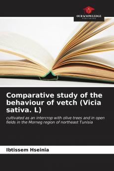 Comparative study of the behaviour of vetch (Vicia sativa. L)
