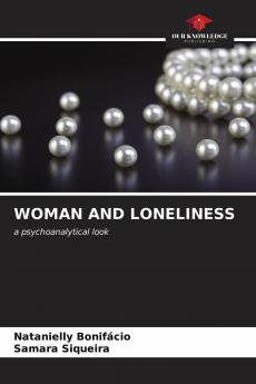 WOMAN AND LONELINESS