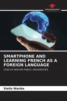 SMARTPHONE AND LEARNING FRENCH AS A FOREIGN LANGUAGE