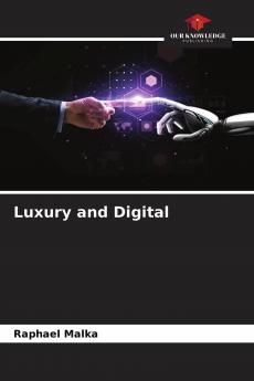 Luxury and Digital