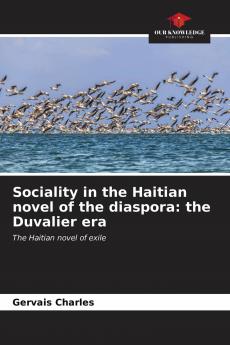 Sociality in the Haitian novel of the diaspora