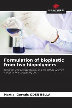 Formulation of bioplastic from two biopolymers