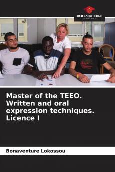 Master of the TEEO. Written and oral expression techniques. Licence I
