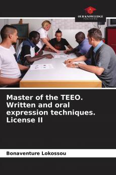 Master of the TEEO. Written and oral expression techniques. License II