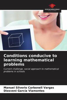 Conditions conducive to learning mathematical problems