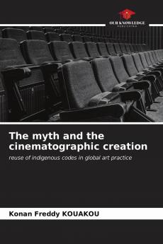 The myth and the cinematographic creation