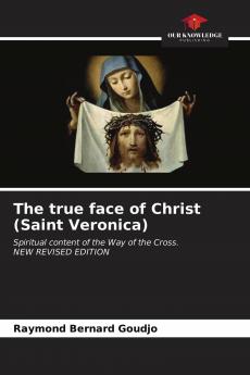 The true face of Christ (Saint Veronica)