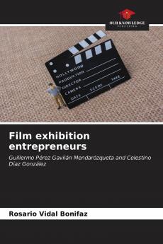 Film exhibition entrepreneurs
