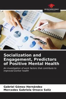 Socialization and Engagement Predictors of Positive Mental Health