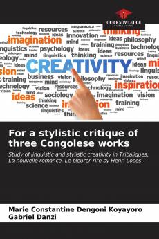 For a stylistic critique of three Congolese works