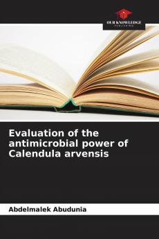 Evaluation of the antimicrobial power of Calendula arvensis