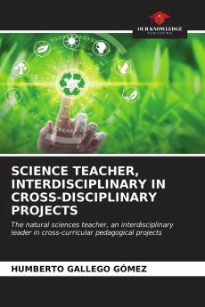 SCIENCE TEACHER INTERDISCIPLINARY IN CROSS-DISCIPLINARY PROJECTS