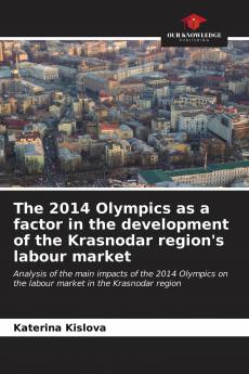 The 2014 Olympics as a factor in the development of the Krasnodar region's labour market