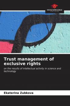 Trust management of exclusive rights