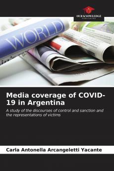Media coverage of COVID-19 in Argentina