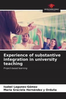 Experience of substantive integration in university teaching