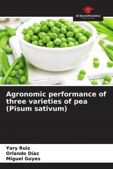 Agronomic performance of three varieties of pea (Pisum sativum)