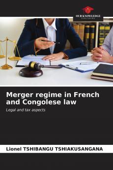 Merger regime in French and Congolese law