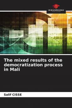 The mixed results of the democratization process in Mali