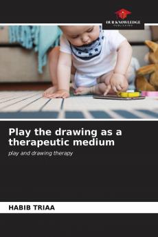Play the drawing as a therapeutic medium