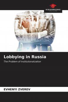 Lobbying in Russia
