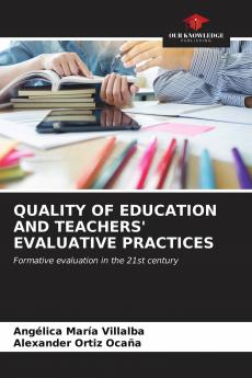QUALITY OF EDUCATION AND TEACHERS' EVALUATIVE PRACTICES