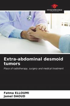 Extra-abdominal desmoid tumors