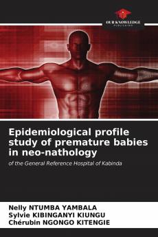 Epidemiological profile study of premature babies in neo-nathology