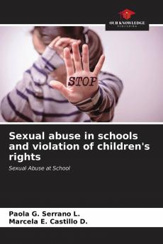 Sexual abuse in schools and violation of children's rights