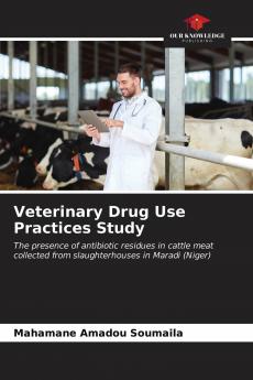 Veterinary Drug Use Practices Study