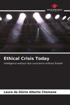 Ethical Crisis Today