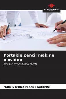Portable pencil making machine